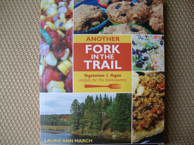 Another Fork in the Trail, Backpacking Made (Vegan) Easy -- Epicurean Vegan