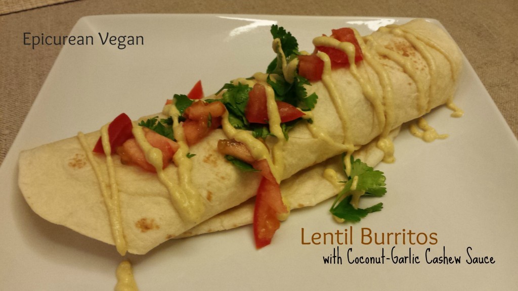 Lentil Burritos with Coconut-Garlic Cashew Sauce -- Epicurean Vegan